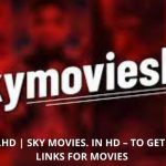 SKYMOVIES.HD | SKY MOVIES. IN HD – TO GET THE LATEST LINKS FOR MOVIES
