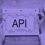 What is API? Everything You Need to Know